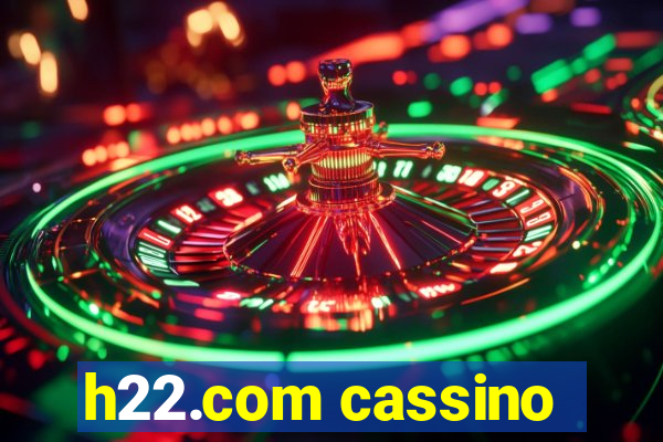 h22.com cassino